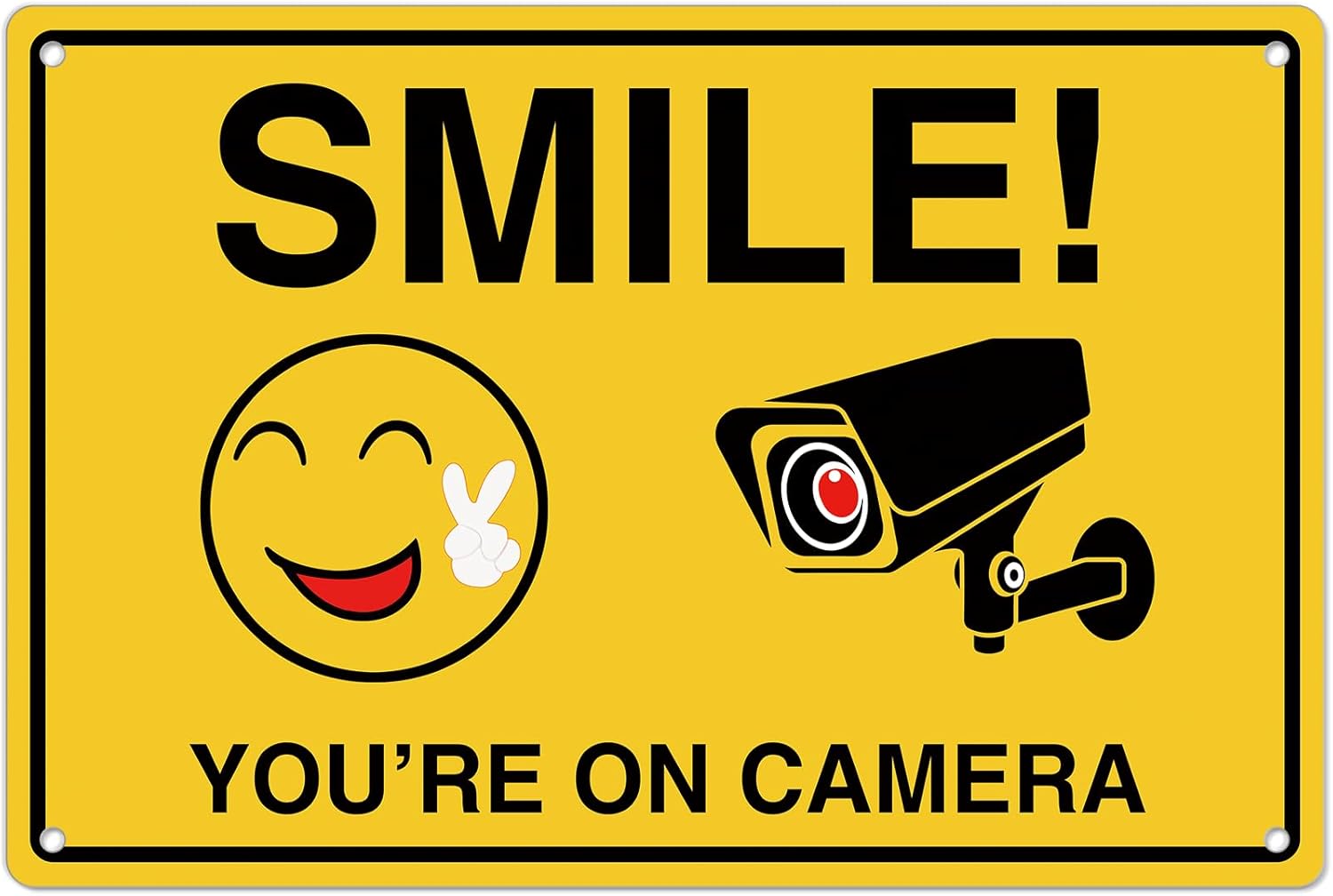 Home Security Camera - Smile Youre On Camera Signs ;